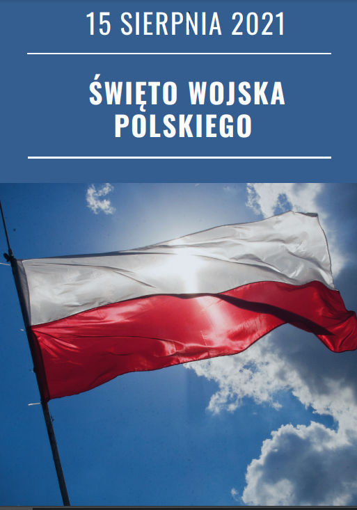  15 Sierpnia 2021 Święto Wojska Polskiego