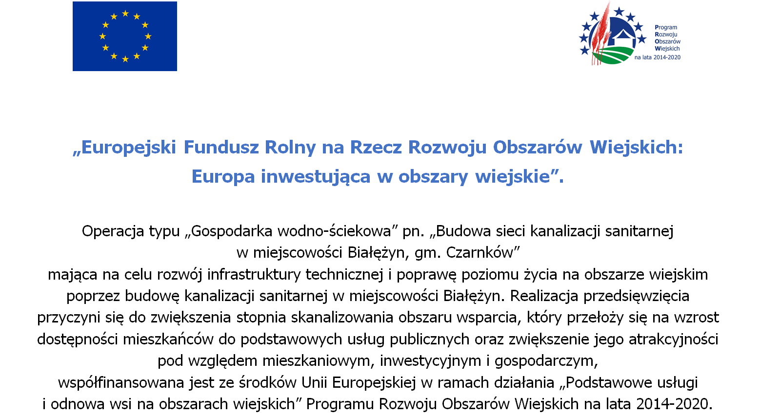 Zakończyła się „Budowa sieci kanalizacji sanitarnej w miejscowości Białężyn, gmina Czarnków”.