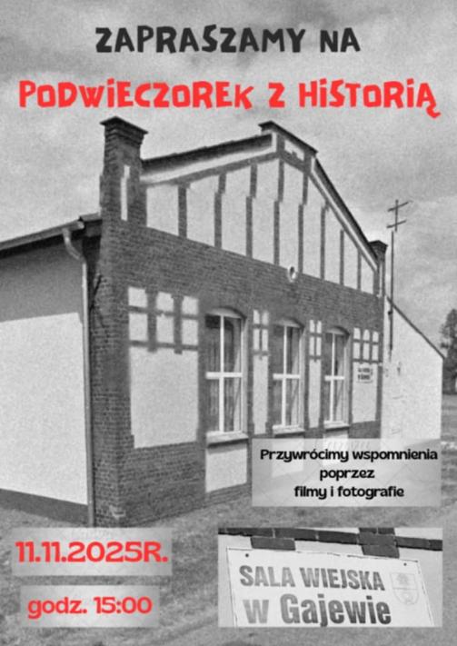 PODWIECZOREK Z HISTORIĄ W GAJEWIE