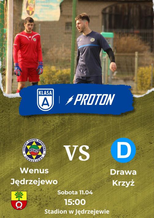 Mecz WENUS JĘDRZEJEWO- DRAWA KRZYŻ WLKP.