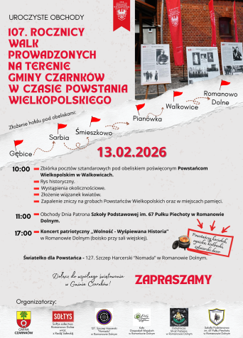 Uroczyste obchody 107. ROCZNICY WALK PROWADZONYCH NA TERENIE GMINY CZARNKÓW W CZASIE POWSTANIA WIELKOPOLSKIEGO