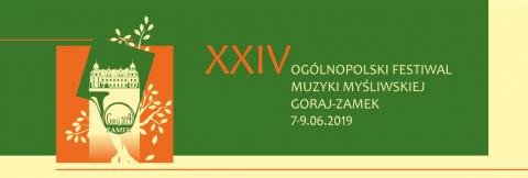 XXIV Ogólnopolski Festiwal Muzyki Myśliwskiej  Goraj-Zamek 2019