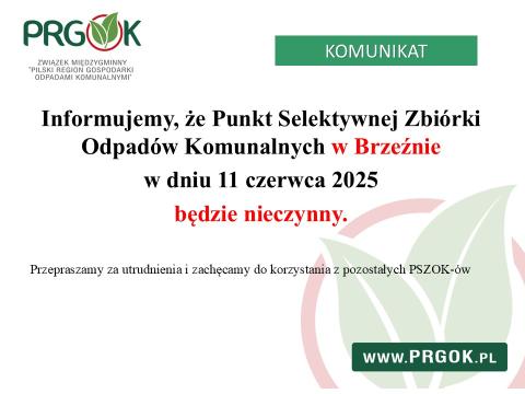 Punkt Selektywnej Zbiórki Odpadów Komunalnych w Brzeźnie będzie nieczynny.