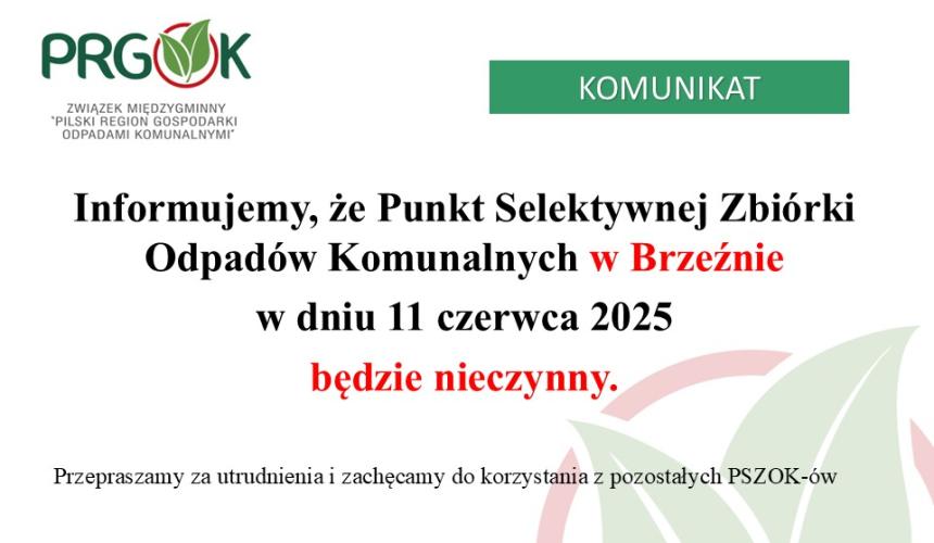 Punkt Selektywnej Zbiórki Odpadów Komunalnych w Brzeźnie będzie nieczynny.