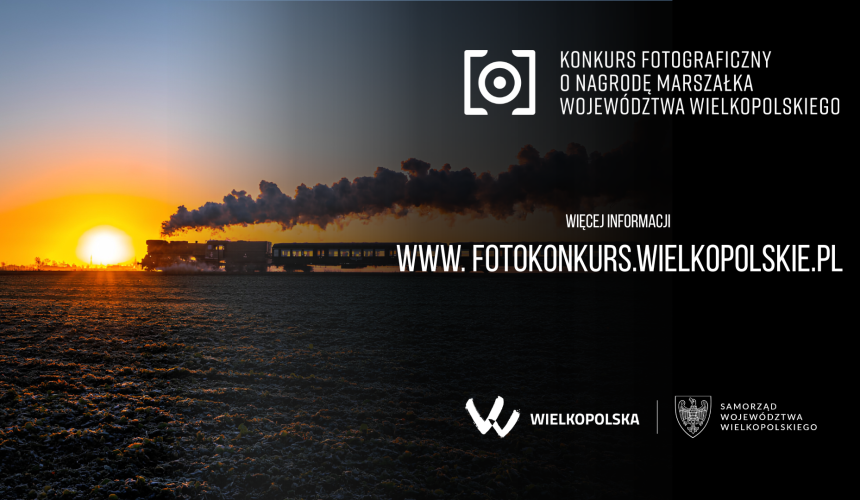 8. edycja Konkursu Fotograficznego o Nagrodę Marszałka Województwa Wielkopolskiego