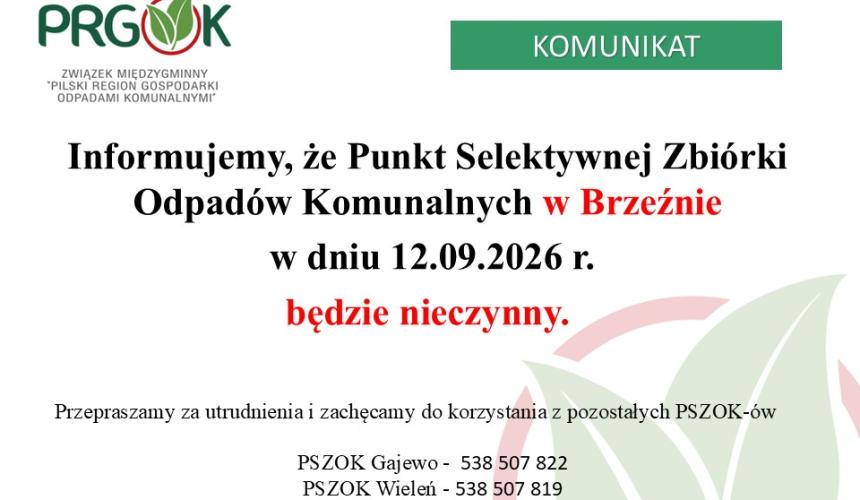 Punkt Selektywnej Zbiórki Odpadów Komunalnych (PSZOK) w Brzeźnie oraz Gajewie
