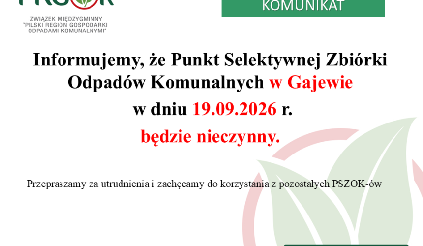 Punkt Selektywnej Zbiórki Odpadów Komunalnych (PSZOK) w Brzeźnie oraz Gajewie