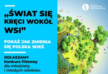 Ogólnopolski Konkurs „Świat się kręci wokół wsi”