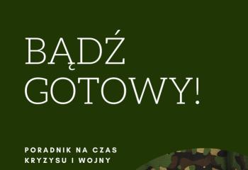 RCB - poradnik "Bądź gotowy – poradnik na czas kryzysu i wojny"