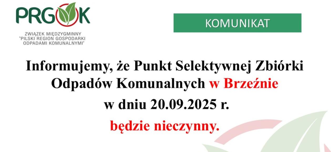 Punkt Selektywnej Zbiórki Odpadów Komunalnych w Brzeźnie nieczynny