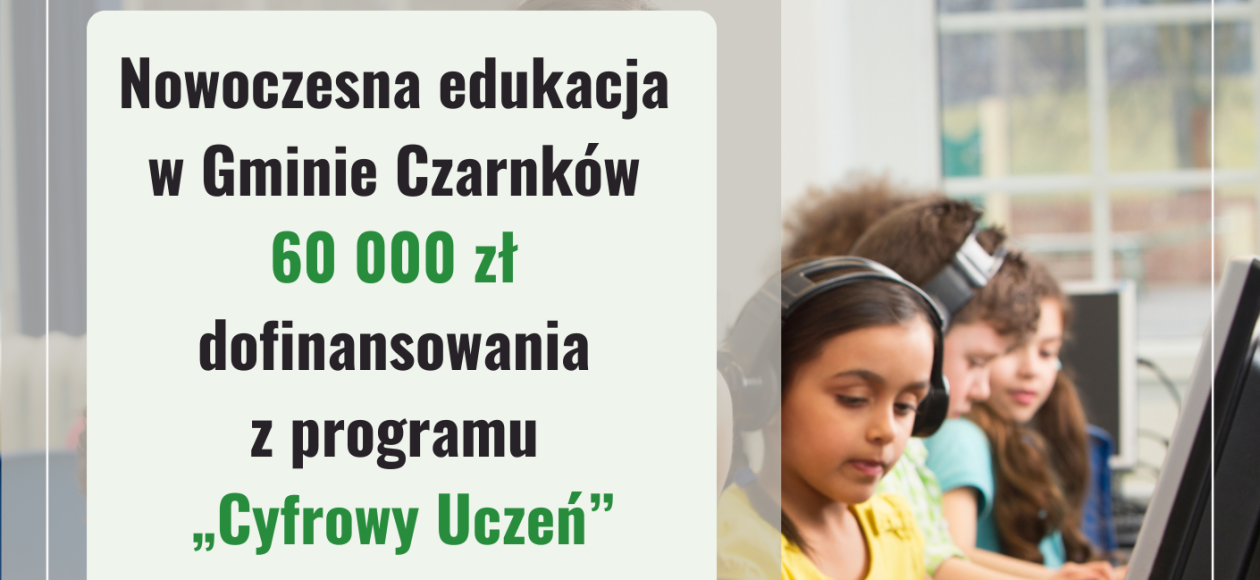 Gmina Czarnków w programie "Cyfrowy Uczeń"