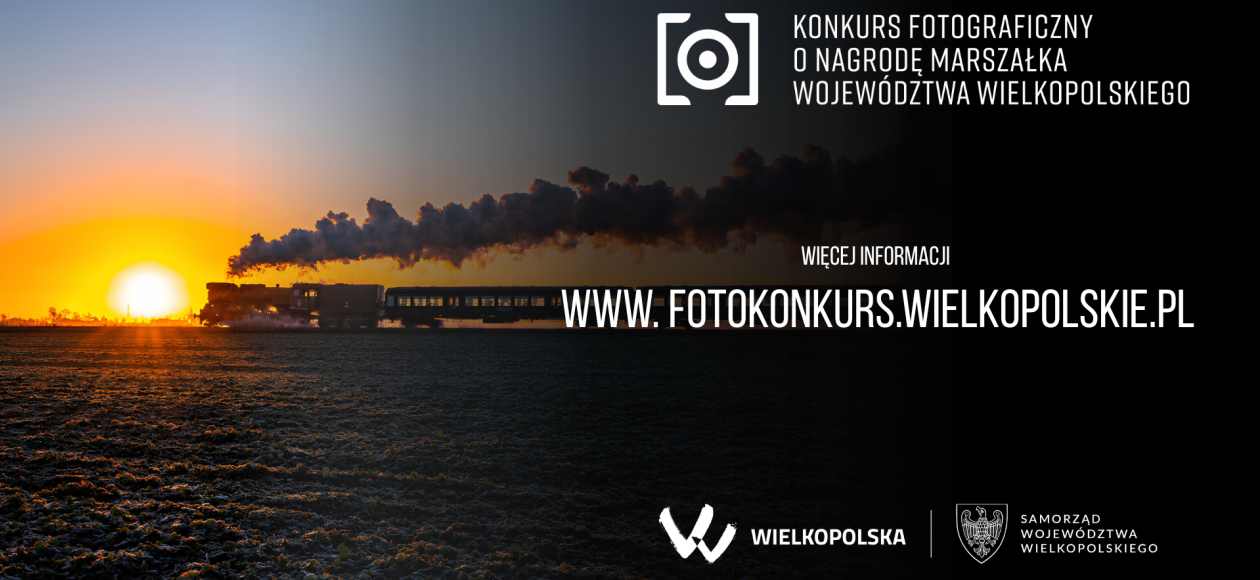 8. edycja Konkursu Fotograficznego o Nagrodę Marszałka Województwa Wielkopolskiego