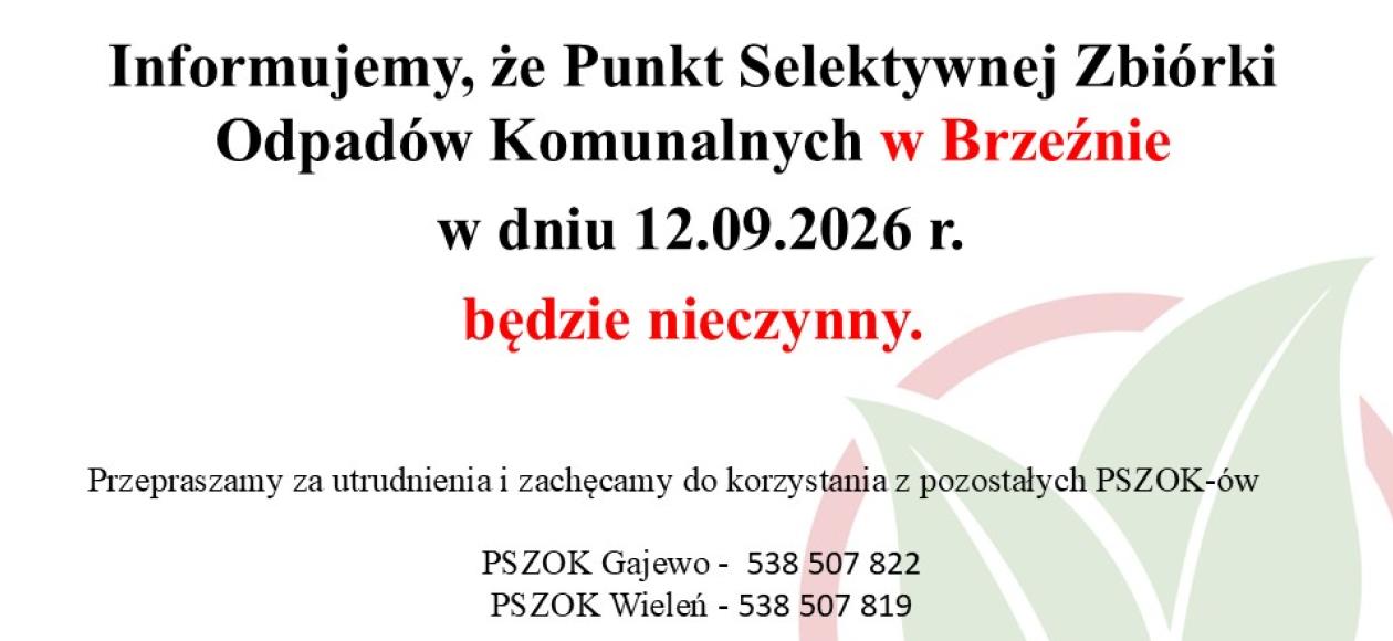 Punkt Selektywnej Zbiórki Odpadów Komunalnych (PSZOK) w Brzeźnie oraz Gajewie